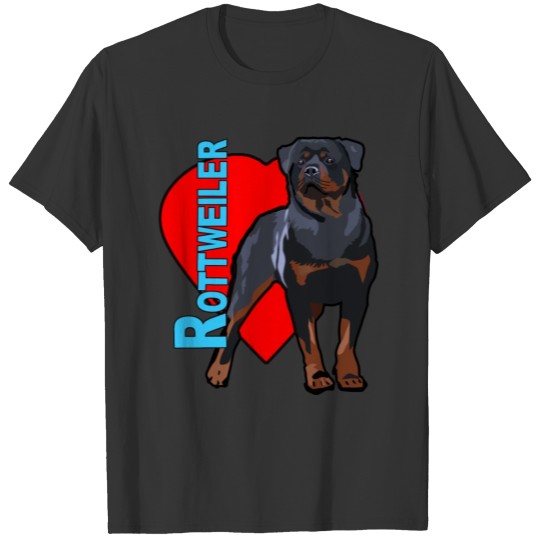 Love A Rottweiler T-shirt