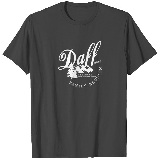 Daff Family Reunion T Shirts