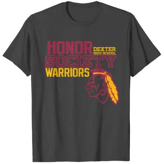 Honor Society Dexter High School Warriors T Shirts