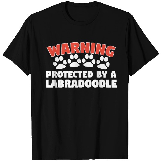 Warning Protected By A Labradoodle T Shirts