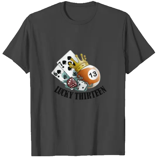 Lucky Thirteen T Shirts