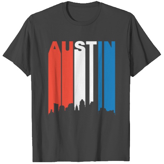 Red White And Blue Austin Texas Skyline T Shirts