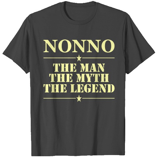 Nonno The Man The Myth The Legend T Shirts