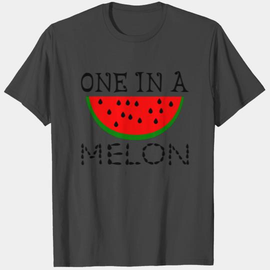 One In A Melon T Shirts