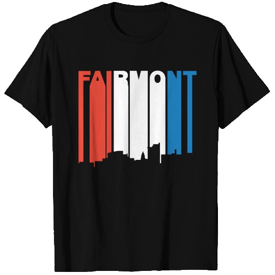 Red White And Blue Fairmont West Virginia Skyline T Shirts