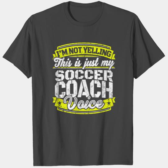 Funny Soccer coach: My Soccer Coach Voice T Shirts