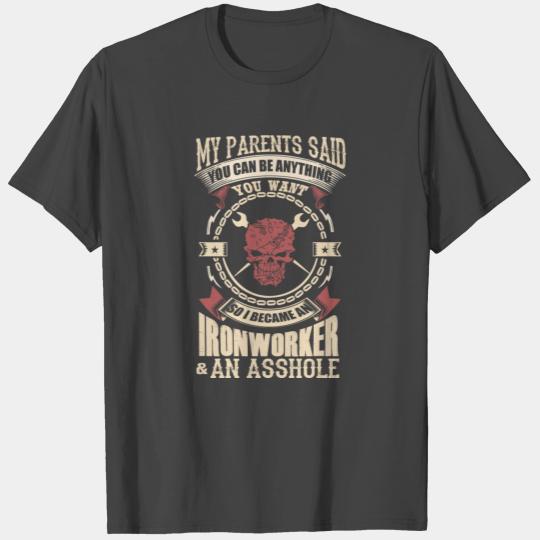 I Became A Ironworker T Shirts