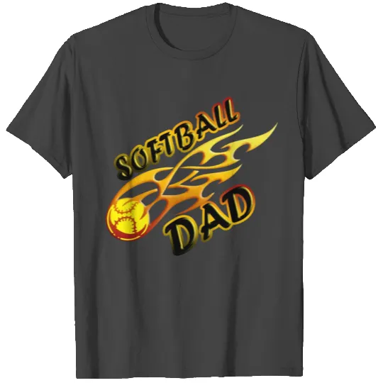 Softball Dad Ball On Fire T Shirts