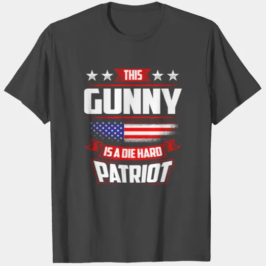 4th Of July Gunny Die Hard Patriot T Shirts Gift