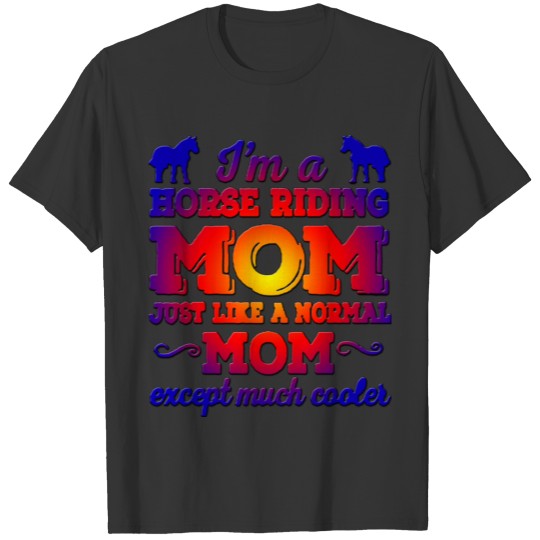Horse Riding Mom T Shirts