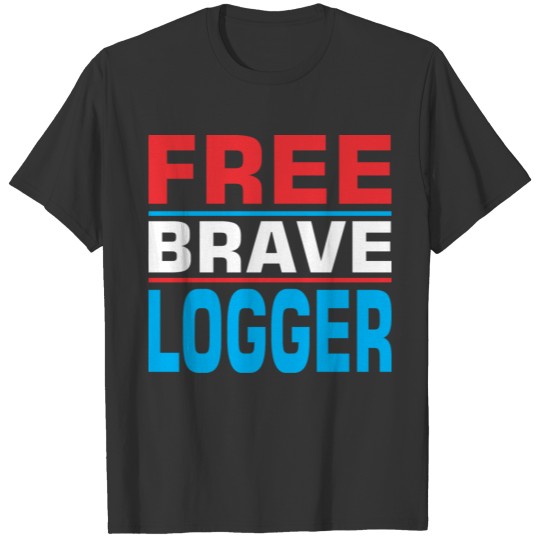 Free Brave Logger T-shirt