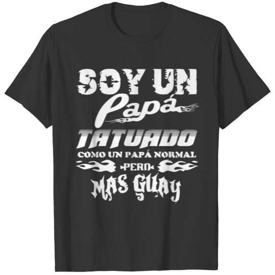 SOY UN PAPA TATUADO T-shirt