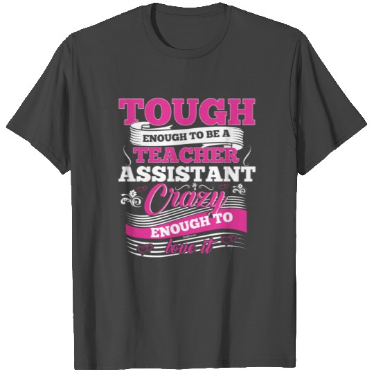 The Teacher Assistant Preschool Kindergarten T Shirts