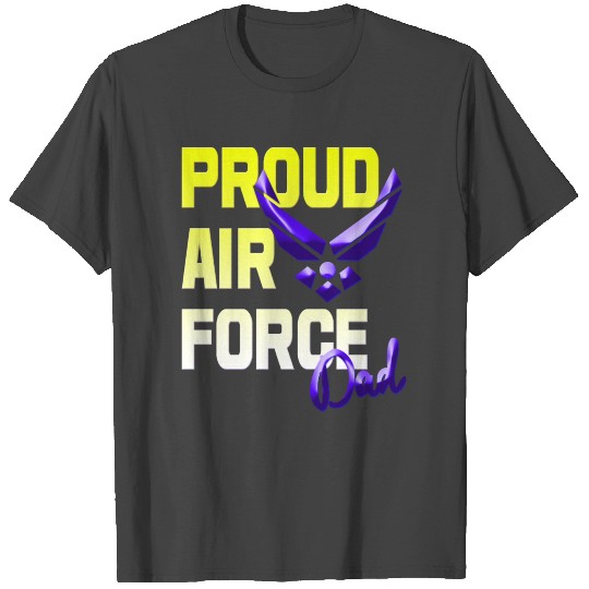 Proud Air Force Dad T Shirts