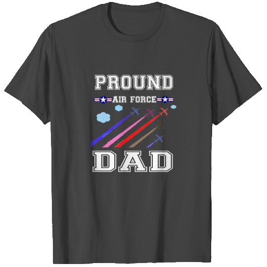 pround air force dad T Shirts