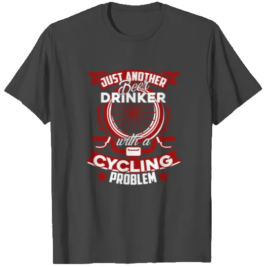 CYCLING BEER DRINKER T Shirts
