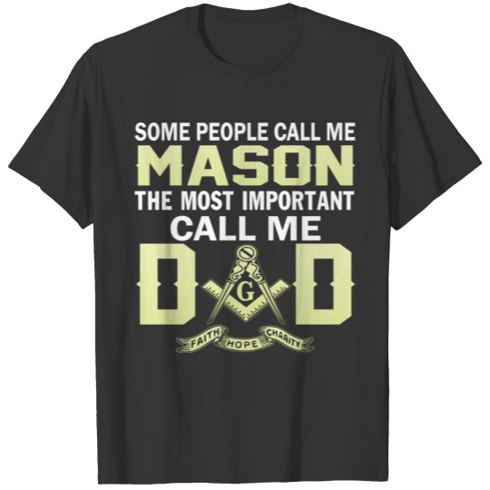 I m a MASON and a DAD T-shirt