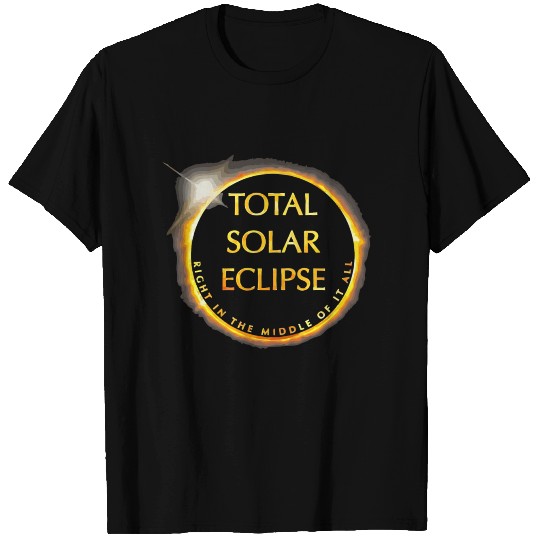 Totality is Coming Solar Eclipse 2017 T Shirts
