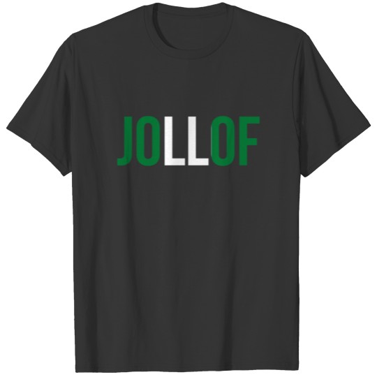 Nigeria Jollof T-Shirt T-shirt