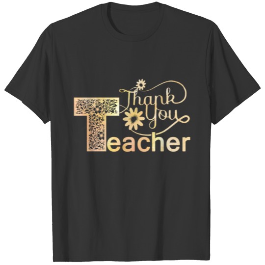 Thank You Teacher T Shirts