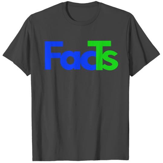 FedEx to FacTs T Shirts