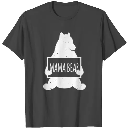 Mama Bear - Mama Bear Funny T Shirts