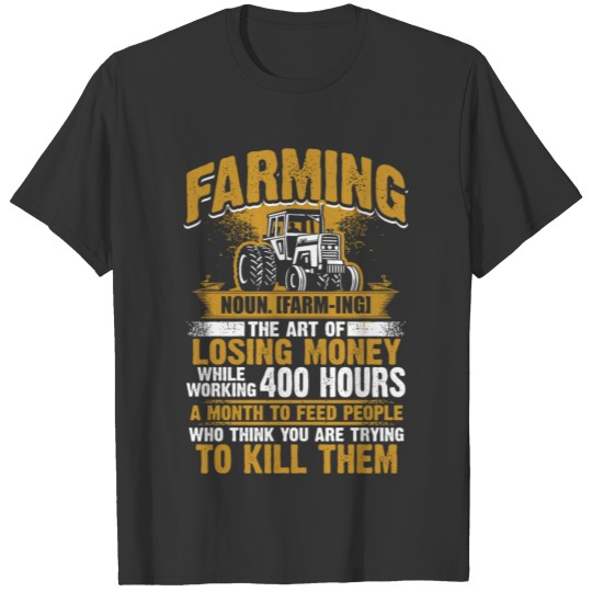 Farmer - Farmer - Farming - Definition T Shirts
