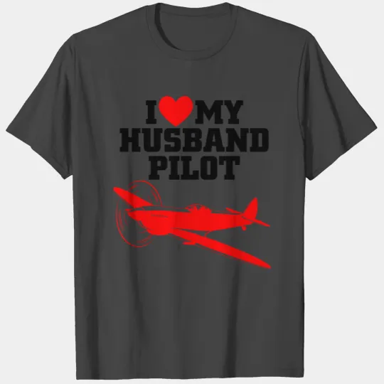 Husband pilot - i love my husband pilot T Shirts