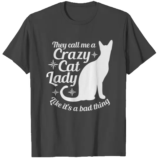 Cat - Crazy cat lady T Shirts
