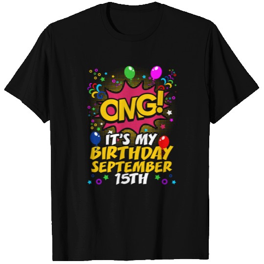 Its My Birthday September Fifteenth T Shirts