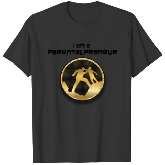parentalpreneur T-shirt