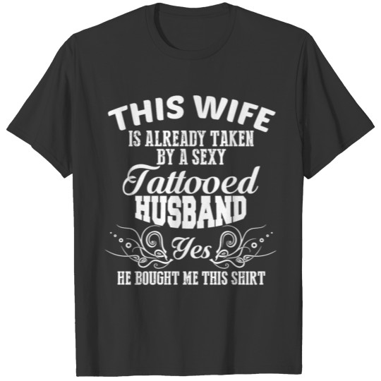 Tattooed Husband - Tattooed Husband T Shirt T-shirt