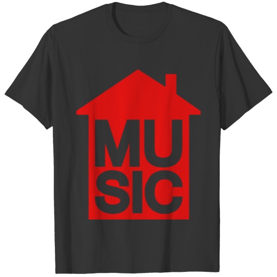 House Music - House Music T Shirts