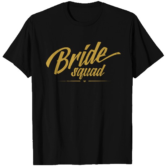 Bride - Bride Squad Gift Wedding Bachelorette Pa T Shirts