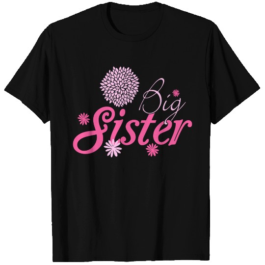 Sister - Big sister T Shirts