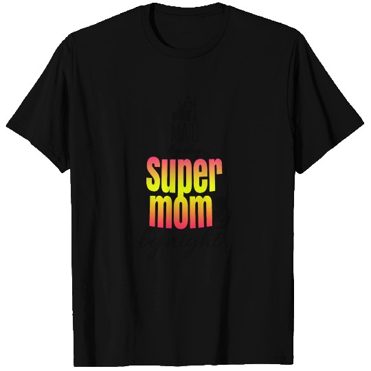 Maid by day super mom by night T Shirts