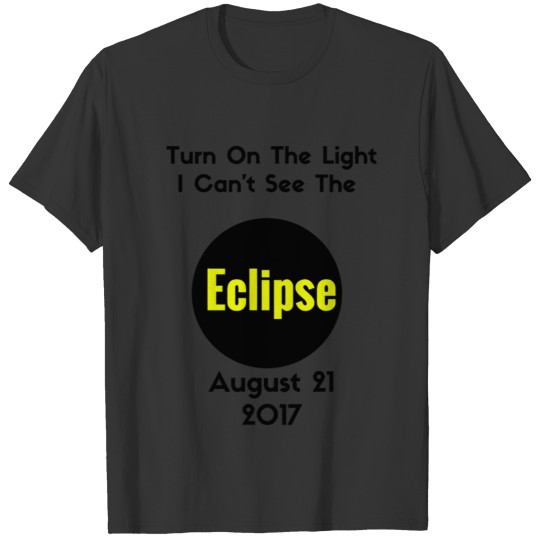 Funny Eclipse T Shirts August 21 2017
