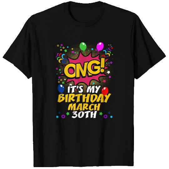 Its My Birthday March Thirteeth T Shirts