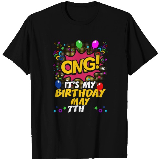 Its My Birthday May Seventh T Shirts
