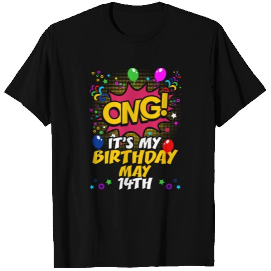Its My Birthday May Fourteenth T Shirts