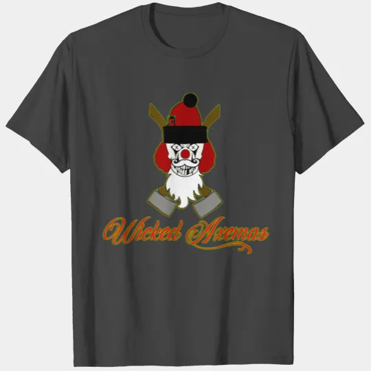 Wicked Axemas T Shirts