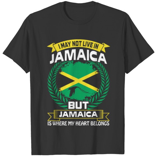 Jamaica Is Where My Heart Belongs Country Tshirt T-shirt