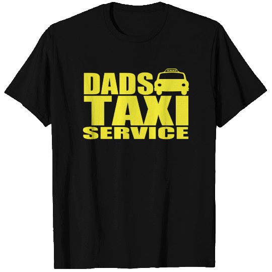 DADS TAXI T Shirts