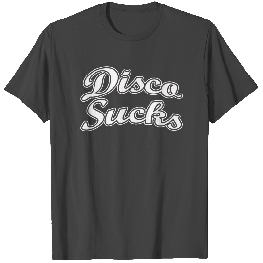 DISCO SUCKS T Shirts