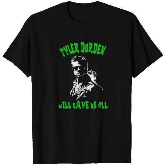 Tyler Durden Will Save Us All Fight Club Anarchist T Shirts