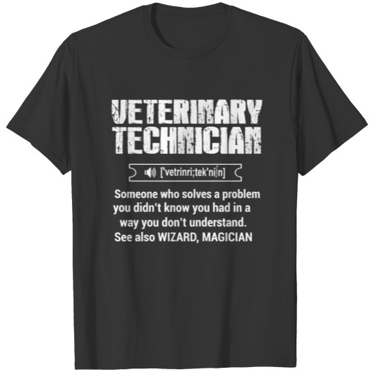 Veterinary Technician define T-shirt