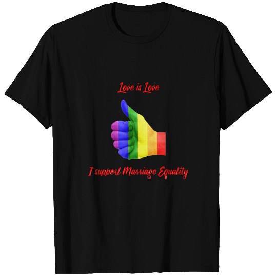 Love is Love T Shirts