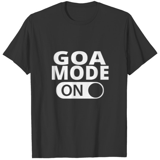 MODE ON GOA T-shirt