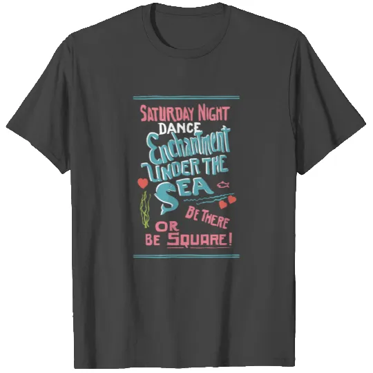 enchantment under the sea T Shirts