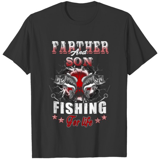 Fishing - father and son fishing for life T Shirts